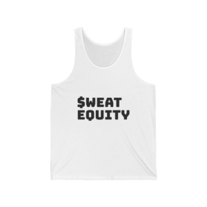 $weat Equity Unisex Jersey Tank